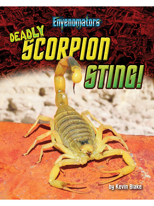 Title details for Deadly Scorpion Sting! by Kevin Blake - Available